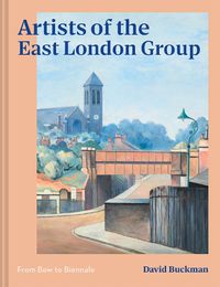 Cover image for Artists of the East London Group