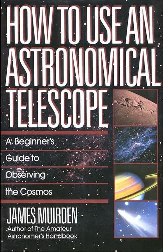 Cover image for How To Use An Astronomical Telescope