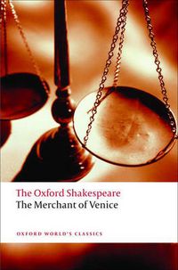 Cover image for The Merchant of Venice: The Oxford Shakespeare