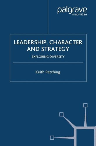Cover image for Leadership, Character and Strategy: Exploring Diversity