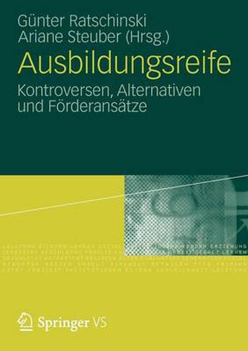 Cover image for Ausbildungsreife: Perspektiven Eines Kontrovers Diskutierten Konstrukts