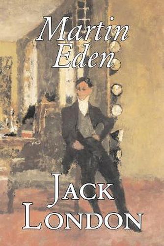 Cover image for Martin Eden by Jack London, Fiction, Action & Adventure