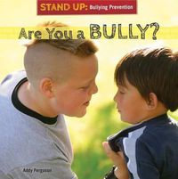 Cover image for Are You a Bully?