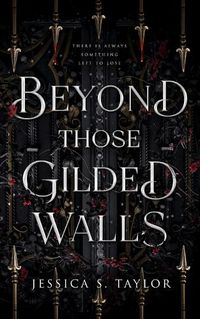 Cover image for Beyond Those Gilded Walls