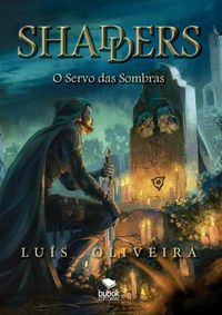 Cover image for Shadders: O servo das sombras