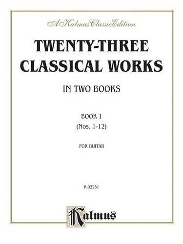 Cover image for Twenty-three Classical Works for Two Guitars, Bk 1