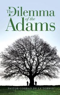 Cover image for The Dilemma of the Adams