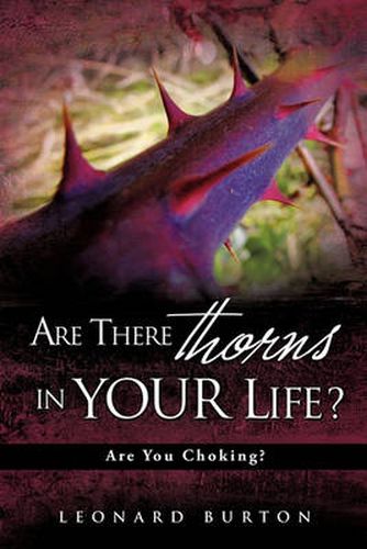 Cover image for Are There Thorns in Your Life?