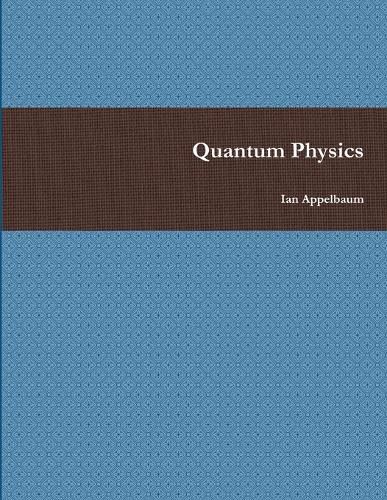 Cover image for Quantum Physics