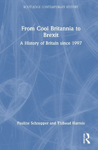 Cover image for From Cool Britannia to Brexit
