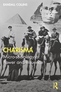 Cover image for Charisma: Micro-sociology of Power and Influence