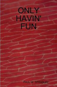 Cover image for Only Havin' Fun