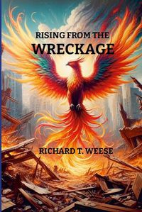 Cover image for Rising From the Wreckage