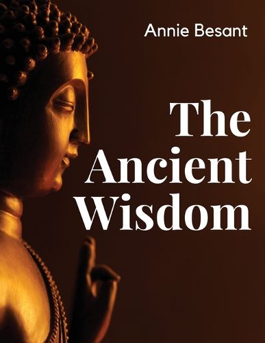 The Ancient Wisdom