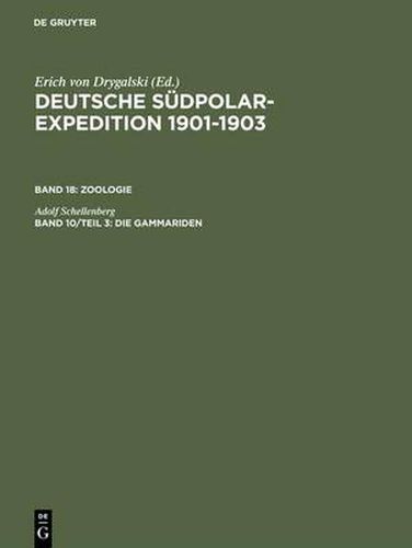 Cover image for Deutsche Sudpolar-Expedition 1901-1903, Band 10/Teil 3, Die Gammariden