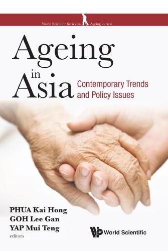 Cover image for Ageing In Asia: Contemporary Trends And Policy Issues