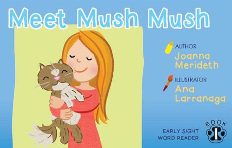 Cover image for Mush Mush -Sight Word Readers