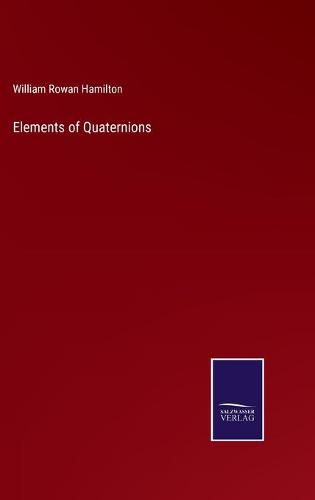 Elements of Quaternions