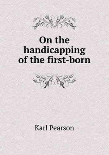 Cover image for On the handicapping of the first-born