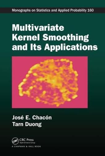 Cover image for Multivariate Kernel Smoothing and its Applications