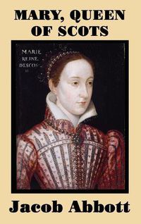 Cover image for Mary, Queen of Scots