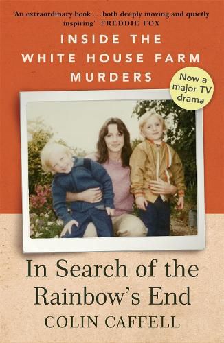 Cover image for In Search of the Rainbow's End: Inside the White House Farm Murders