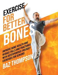 Cover image for Exercise for Better Bones