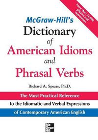 Cover image for McGraw-Hill's Dictionary of American Idoms and Phrasal Verbs