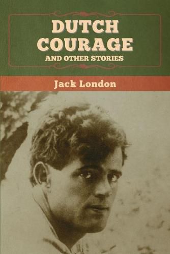 Cover image for Dutch Courage and Other Stories