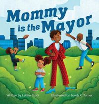 Cover image for Mommy is the Mayor