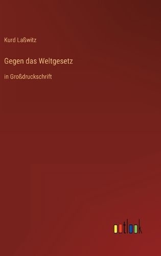 Cover image for Gegen das Weltgesetz