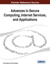 Cover image for Advances in Secure Computing, Internet Services, and Applications