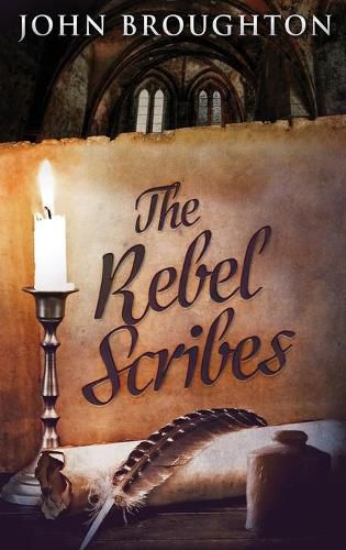 The Rebel Scribes: Large Print Hardcover Edition