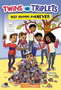 Cover image for Twins vs. Triplets #3: Best Friends Fornever