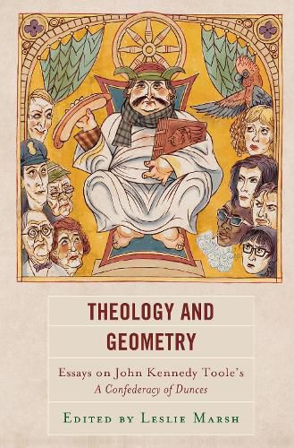 Cover image for Theology and Geometry: Essays on John Kennedy Toole's A Confederacy of Dunces