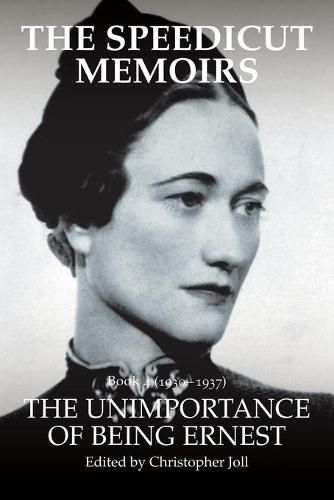 Cover image for The Speedicut Memoirs: The Unimportance of Being Ernest