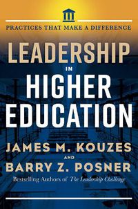 Cover image for Leadership in Higher Education: Practices That Matter