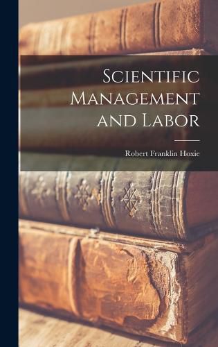 Cover image for Scientific Management and Labor