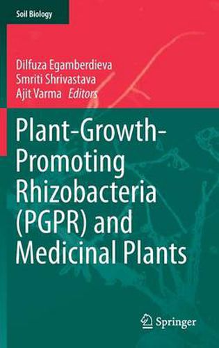 Cover image for Plant-Growth-Promoting Rhizobacteria (PGPR) and Medicinal Plants