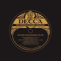 Cover image for Decca: The Supreme Record Label: The Story of Decca Records 1929-2019