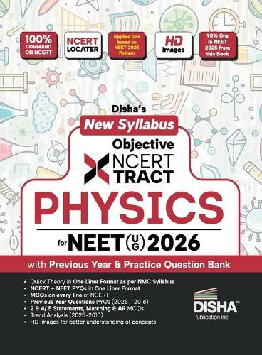 Cover image for Disha's New Syllabus Objective NCERT Xtract Physics for NEET (UG) 2026 with Previous Year & Practice Question Bank 10th Edition | One Liner Theory, MCQs on every line of NCERT, Tips on your Fingertips, PYQs | 3 Mock Tests