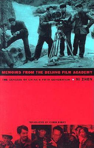 Memoirs from the Beijing Film Academy: The Genesis of China's Fifth Generation