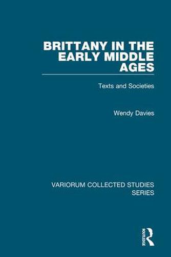 Brittany in the Early Middle Ages: Texts and Societies