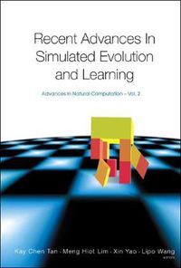 Cover image for Recent Advances In Simulated Evolution And Learning