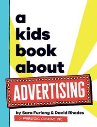 Cover image for A Kids Book About Advertising