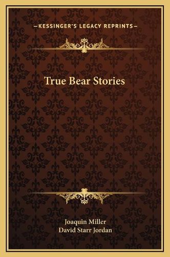 Cover image for True Bear Stories