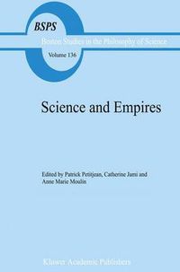 Cover image for Science and Empires: Historical Studies about Scientific Development and European Expansion