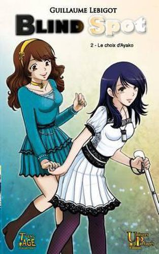Cover image for Blind Spot: Le choix d'Ayako