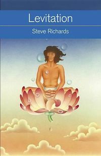 Cover image for Levitation: What It Is, How It Works, How to Do It