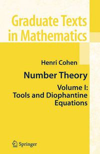 Cover image for Number Theory: Volume I: Tools and Diophantine Equations